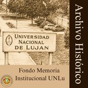 Fondo Memoria Institucional UNLu