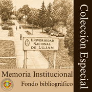 Colección Especial Memoria Institucional